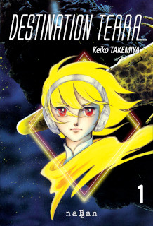 Couverture du premier volume du manga DESTINATION TERRA...